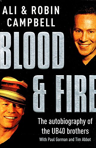 9781844137022: Blood and Fire: The Autobiography of the UB40 Brothers