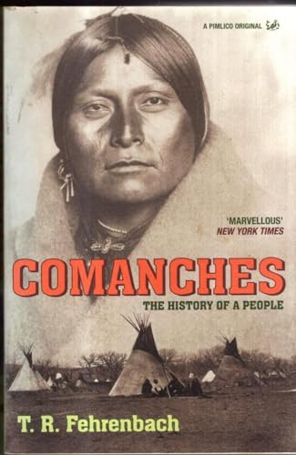 Imagen de archivo de Comanches: The History of a People a la venta por WorldofBooks