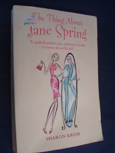 9781844138050: The Thing About Jane Spring