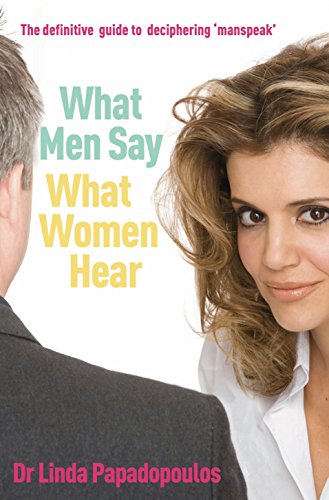 9781844138104: What Men Say, What Women Hear