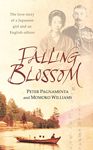 9781844138203: Falling Blossom: A British Officer's Enduring Love for a Japanese Woman
