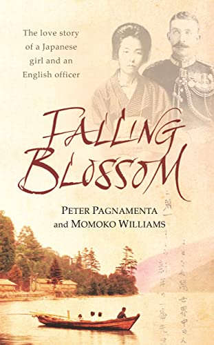 Stock image for Falling Blossom: A British Officer's Enduring Love for a Japanese Woman for sale by AwesomeBooks