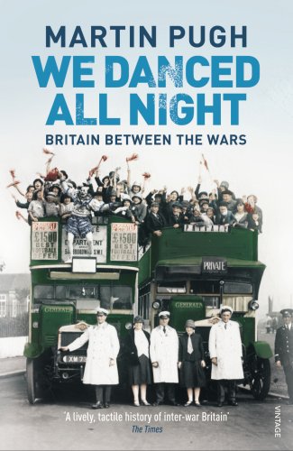 Imagen de archivo de We Danced All Night: A Social History of Britain Between the Wars a la venta por HPB-Diamond