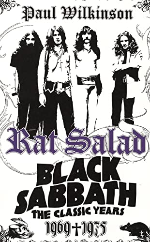 Beispielbild fr Rat Salad: Black Sabbath: The Classic Years 1969-1975 zum Verkauf von WorldofBooks