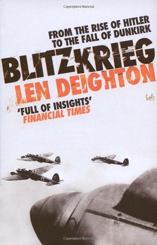 Beispielbild fr Blitzkrieg: From the Rise of Hitler to the Fall of Dunkirk zum Verkauf von Reuseabook