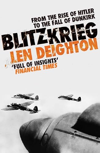 Imagen de archivo de Blitzkrieg: From the Rise of Hitler to the Fall of Dunkirk a la venta por Aynam Book Disposals (ABD)