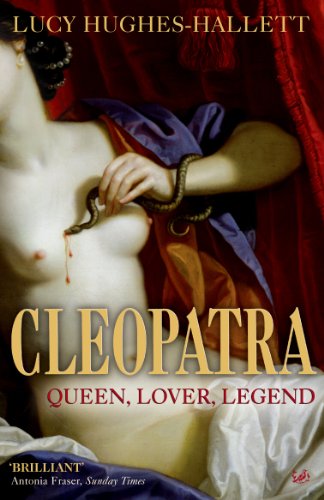 Stock image for Cleopatra: Queen, Lover, Legend for sale by WorldofBooks
