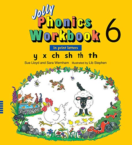 Stock image for Jolly Phonics Workbook 6: In Print Letters: Y X Ch Sh Th Soft Th Hard for sale by Your Online Bookstore