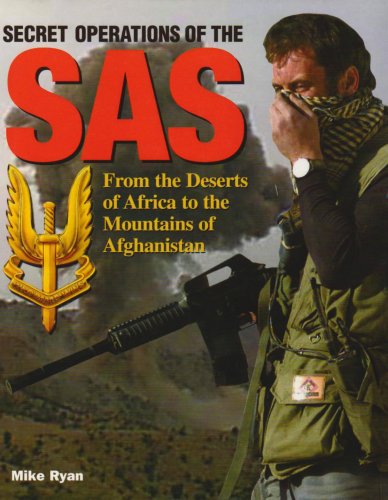 Stock image for Secret Operations of the SAS: From the Deserts of Africa to the Mountains of Afghanistan for sale by AwesomeBooks