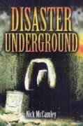 Stock image for Disasters Underground for sale by WorldofBooks