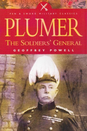 9781844150397: Plumer: The Soldier’s General (Pen & Sword Military Classics)