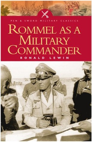 Imagen de archivo de Rommel as a Military Commander (Pen & Sword Military Classics) a la venta por Gulf Coast Books