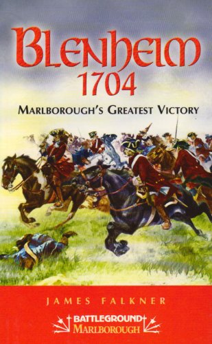Imagen de archivo de Blenheim 1704: Marlborough's Greatest Victory (Battleground Marlborough) a la venta por BettsBooksWales