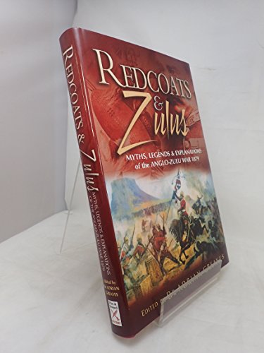 Redcoats and Zulus : Thrilling Tales from the 1879 War