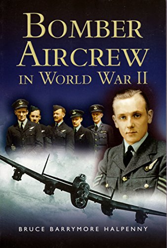 Stock image for Bomber Aircrew of World War Ii: True Stories of Frontline Air Combat for sale by WorldofBooks