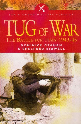 Beispielbild fr Tug of War: The Battle for Italy 1943-45 (Pen & Sword Military Classics) zum Verkauf von WorldofBooks