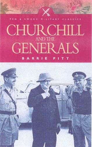 9781844151011: Churchill and the Generals (Military Classics) (Pen & Sword Military Classics, 36)