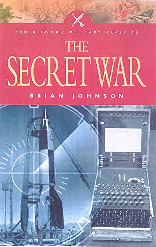 Secret War (Pen & Sword Military Classics, 37) (9781844151028) by Johnson, Brian