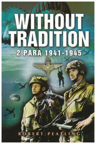Beispielbild fr Without Tradition: 2 Para - 1941-1945 zum Verkauf von AwesomeBooks
