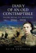 Beispielbild fr Diary of an Old Contemptible: From Mons to Baghdad 1914-1919 Private Edward Roe, East Lancashire Regiment zum Verkauf von WorldofBooks