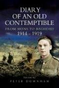 Imagen de archivo de Diary of an Old Contemptible: From Mons to Baghdad 1914-1919 Private Edward Roe, East Lancashire Regiment a la venta por WorldofBooks