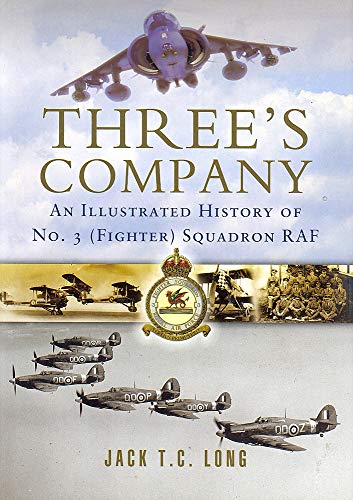 Beispielbild fr There's Company: A History of No.3fighter Squadron Raf zum Verkauf von WorldofBooks