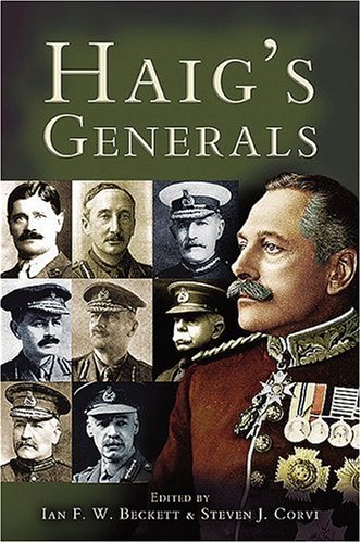 Imagen de archivo de Haig's Generals a la venta por Sequitur Books
