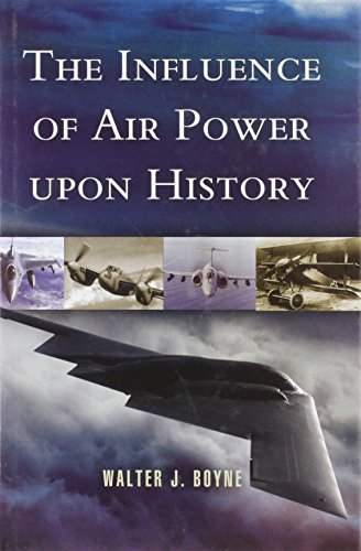 Beispielbild fr The Influence of Air Power Upon History zum Verkauf von Bookmonger.Ltd