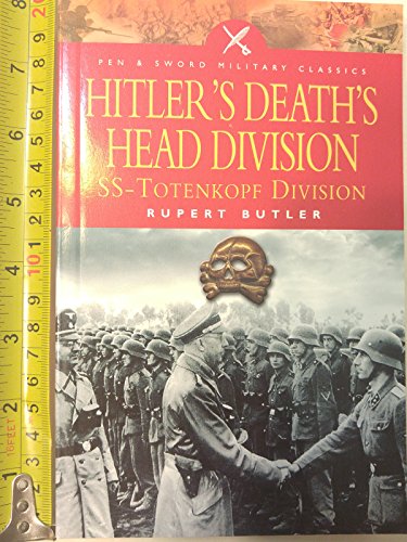 Imagen de archivo de Hitler's Death's Head Division: SS Totenkopf Division a la venta por AwesomeBooks