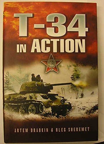 Stock image for T-34 in Action for sale by Rebell Hobby LLC