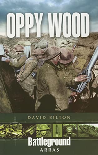 Beispielbild fr Oppy Wood (Battleground Europe) zum Verkauf von WorldofBooks
