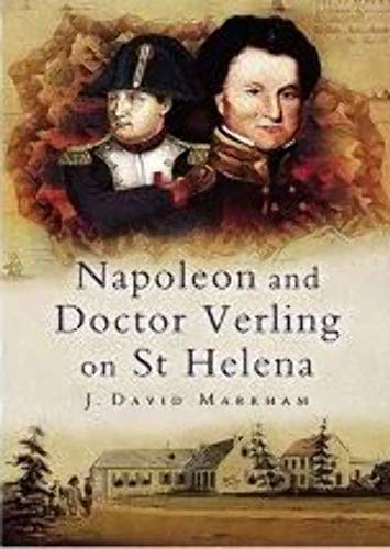 Imagen de archivo de Napoleon and Doctor Verling on St Helena a la venta por WorldofBooks