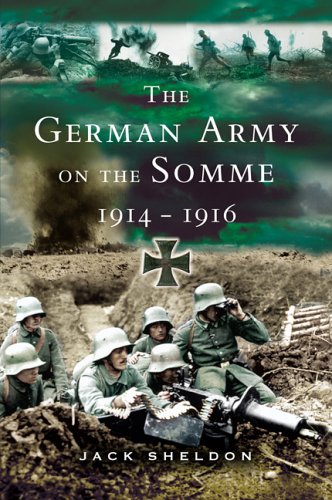 Imagen de archivo de German Army on the Somme: 1914-1916 a la venta por ThriftBooks-Atlanta