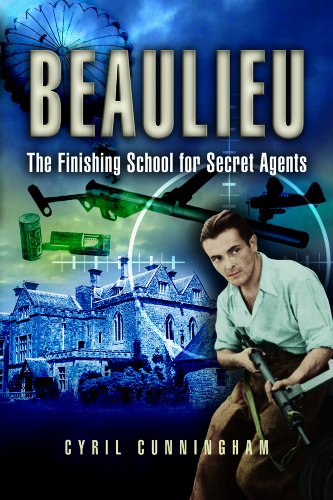 Imagen de archivo de Beaulieu the Finishing School for Secret Agents a la venta por AwesomeBooks