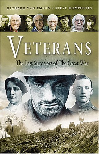 Beispielbild fr Veterans: The Last Survivors of the Great War zum Verkauf von AwesomeBooks