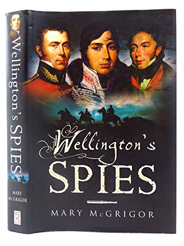 Stock image for Wellington's Spies for sale by WorldofBooks