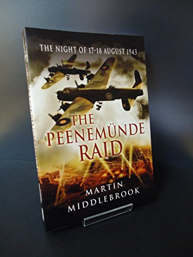 Stock image for Peenemunde Raid: The Night of 17-18 August 1943 for sale by GF Books, Inc.