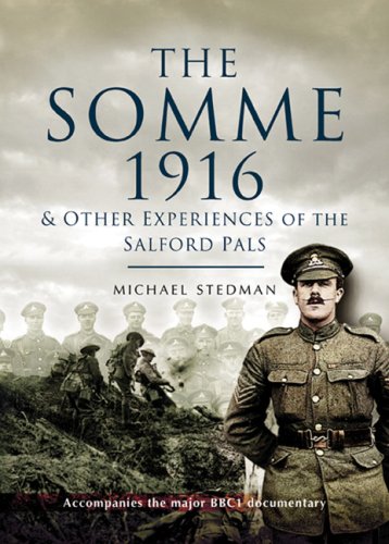 9781844153947: The Somme 1916: And Other Experiences of the Salford Pals