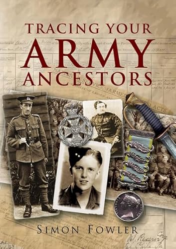 Beispielbild fr Tracing Your Army Ancestors zum Verkauf von Better World Books