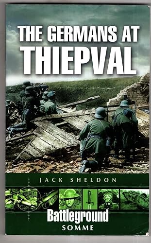 Stock image for Germans at Thiepval (Battleground Somme) for sale by WorldofBooks