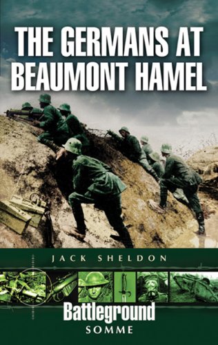 Stock image for The Germans at Beaumont Hamel (Battleground Somme) for sale by MusicMagpie