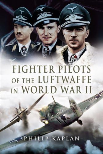 9781844154609: Fighter Aces of the Luftwaffe in World War II