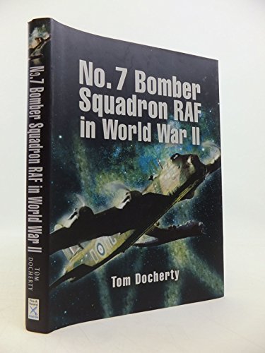 9781844154814: Bomber Squadron No 7: The World War II Record