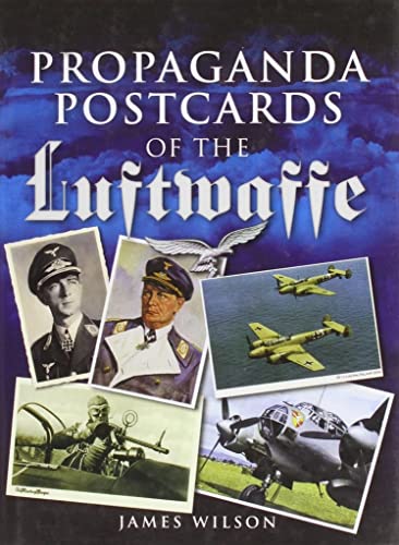 Propaganda Postcards of the Luftwaffe