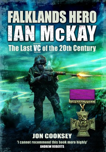 Beispielbild fr Falklands Hero: Ian McKay, the Last VC of the 20th Century zum Verkauf von WorldofBooks