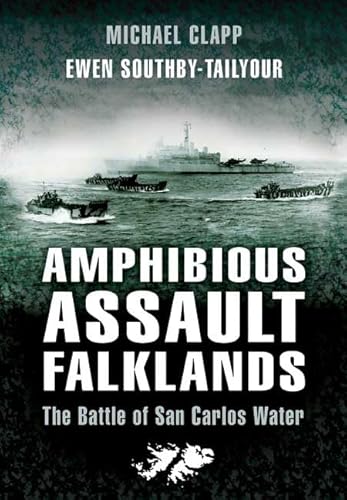 Beispielbild fr Amphibious Assault Falklands: the Battle of San Carlos Water zum Verkauf von WorldofBooks