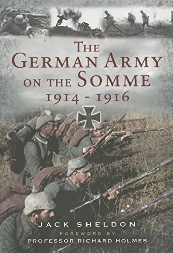 Imagen de archivo de German Army on the Somme 1914-1916 a la venta por WorldofBooks