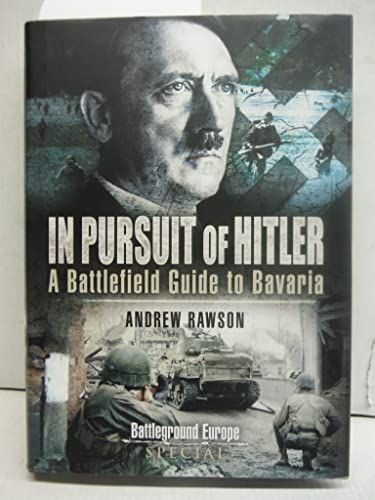 Stock image for In Pursuit of Hitler: A Battlefield Guide to the Seventh (US) Army Drive for sale by HPB Inc.
