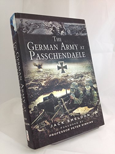 Stock image for The German Army at Passchendaele for sale by AwesomeBooks