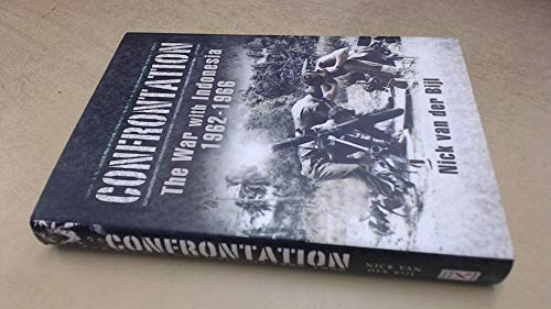 Stock image for Confrontation the War with Indonesia 1962 " 1966 for sale by Wizard Books